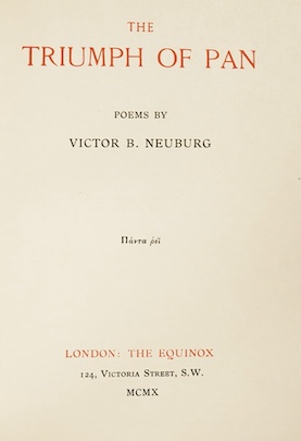 Neuberg, Victor, B. - The Triumph of Pan, London, The Equinox, 1910, 10 of 30 copies on Japanese vellum signed and numbered by the author, presentation inscription from the author to Edward Scott of Hove, 1911.